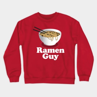 Ramen Guy - Ramen Noodle Crewneck Sweatshirt